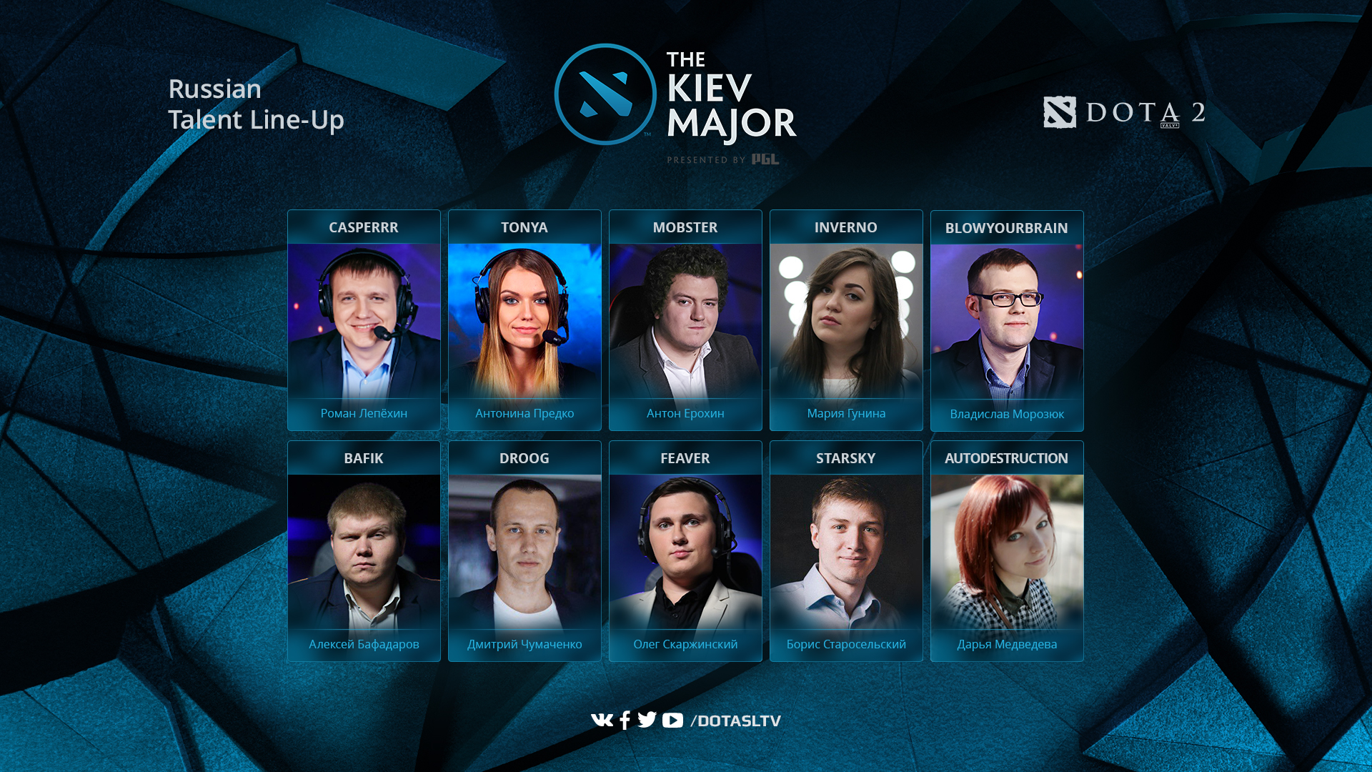 The Kiev Major talents lineup SLTV