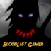 Bloodlust gamer